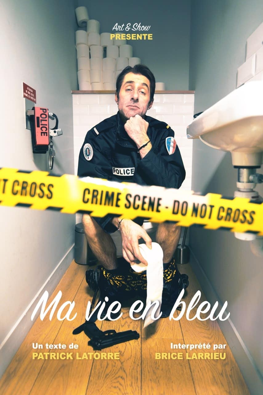 Affiche du spectacle Ma Vie en Bleu de Brice Larrieu