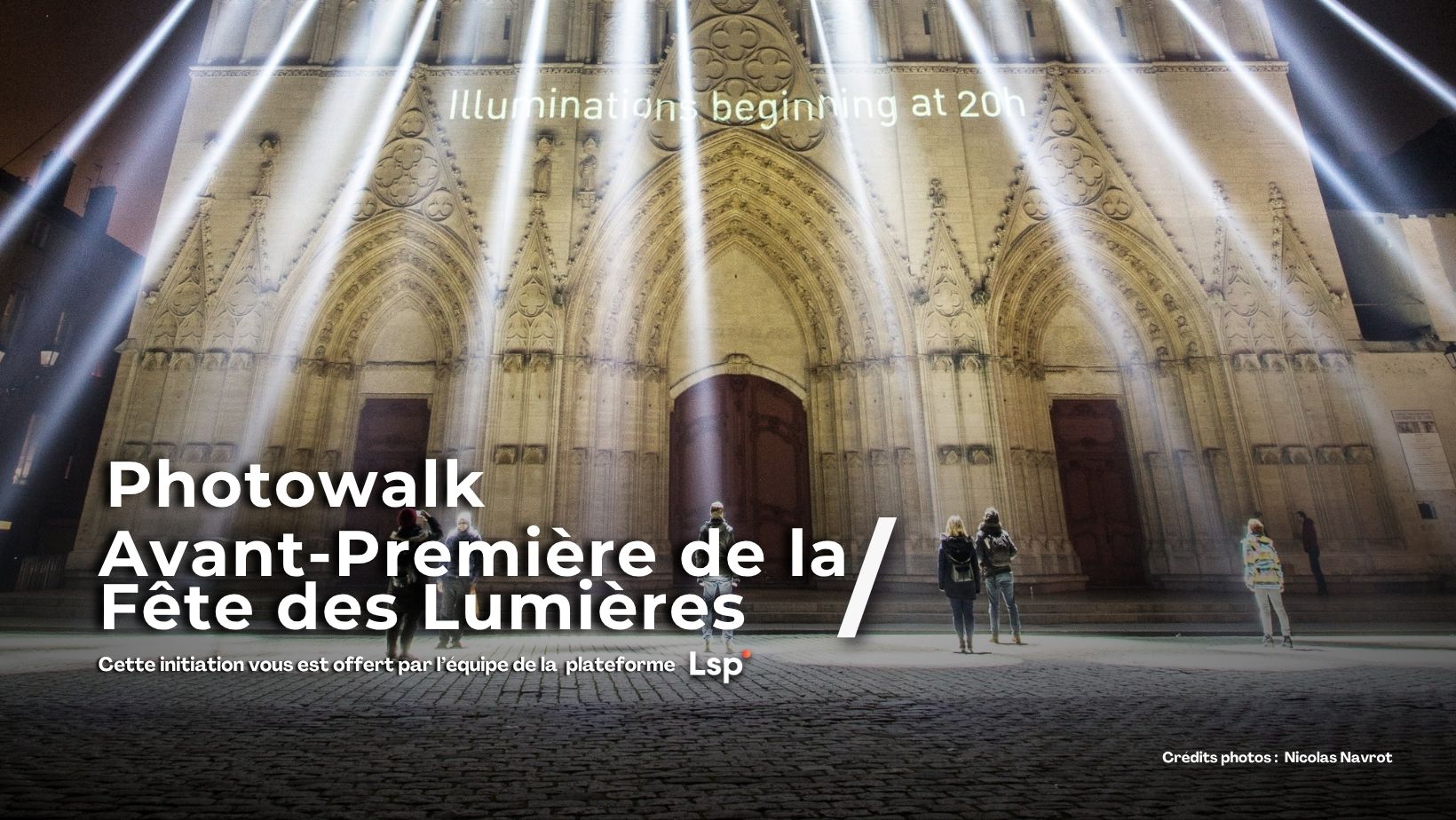 Fête des Lumières : photowalk de l'Avant-Première