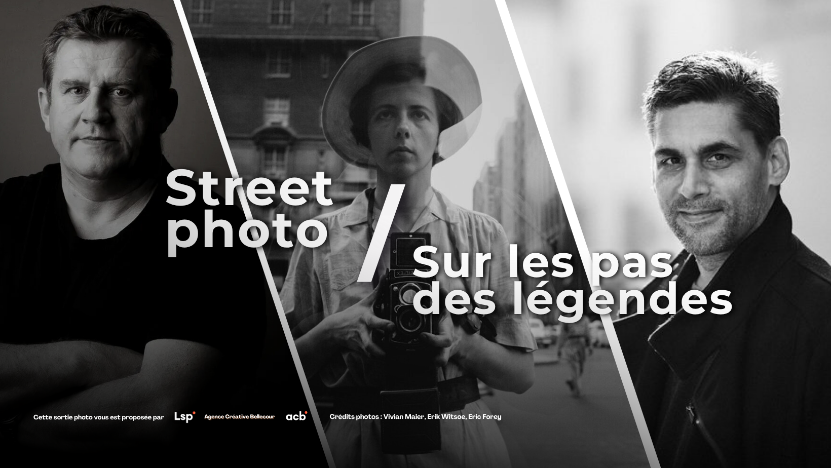 Street photo sur les pas des légendes