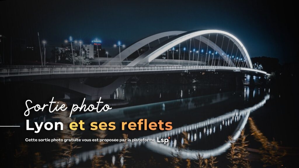 Capturer Lyon en reflets