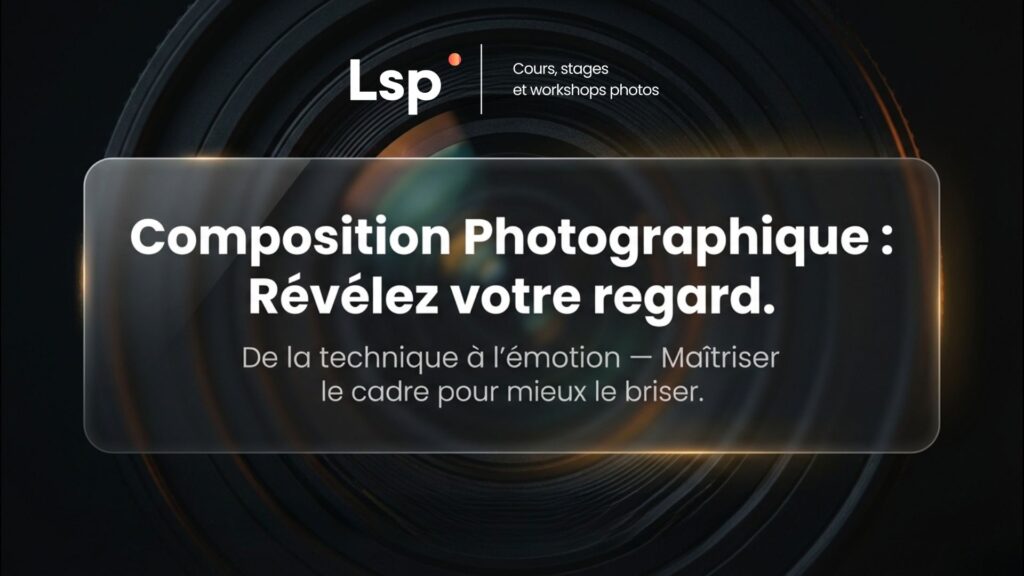 Logo LSP avec texte sur composition photographique et workshops photo